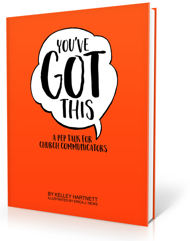 You've Got This: A Pep Talk for Church Communicators